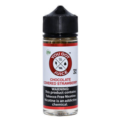 You Got Juice Tobacco-Free - Chocolate Covered Strawberry - 120ml